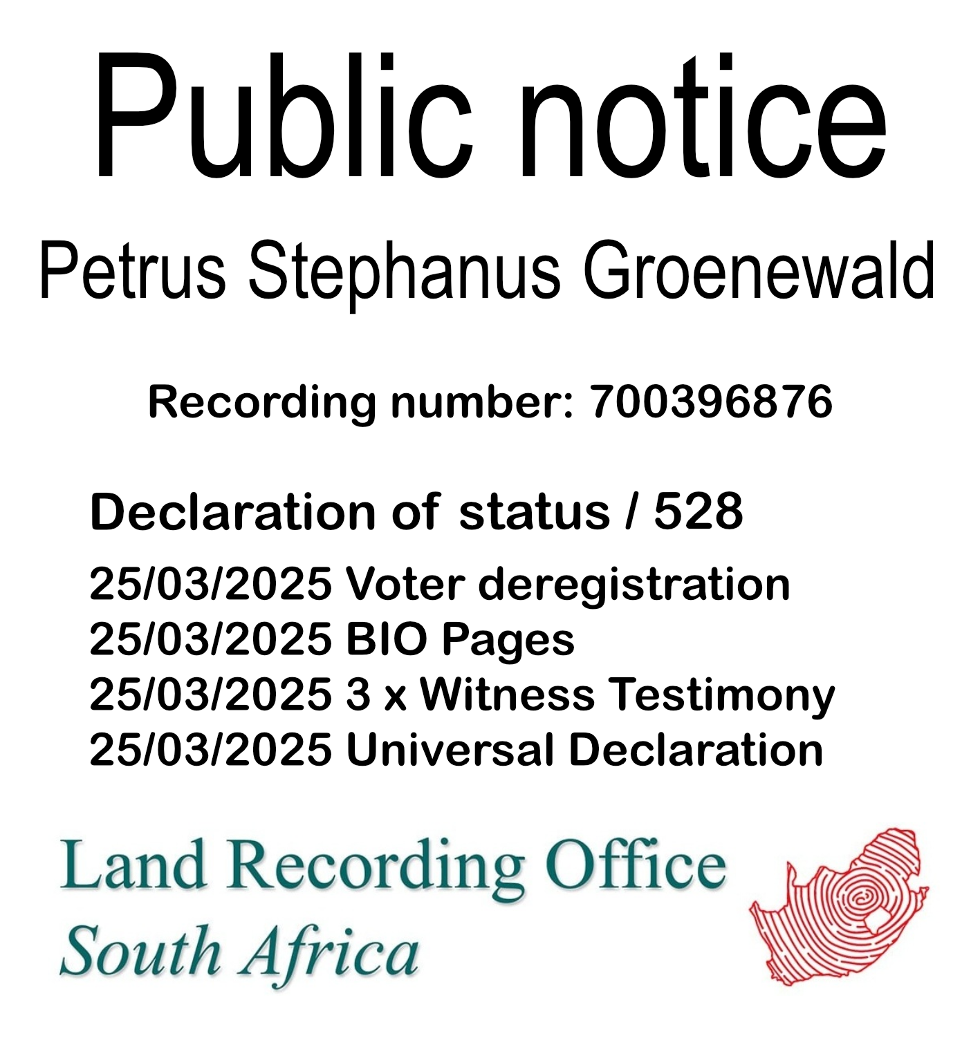 Public Notice Petrus Stephanus Groenewald (c) Recording number 700396876